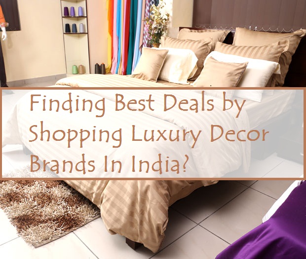 Luxury Decor Brands In India
